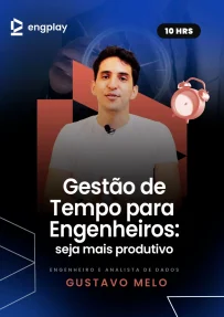 ENGPLAY_CAPACURSO_GESTÃO_DE_TEMPO_PARA_ENGENHEIROS